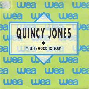 Quincy Jones - I'll Be Good To You flac