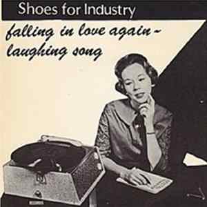 Crystal Theatre Presents Shoes For Industry - Can't Help It / Laughbeat flac