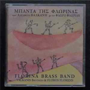 Florina Brass Band, Φλώρος Φλωρίδης, Αδελφών Βαλκάνη - Μπάντα Της Φλώρινας flac