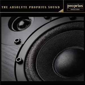 Various - The Absolute Proprius Sound flac