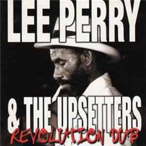 Lee Perry & The Upsetters - Revolution Dub flac
