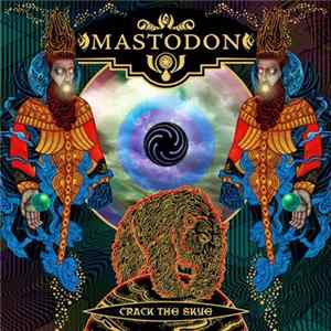 Mastodon - Crack The Skye flac