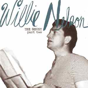 Willie Nelson - The Ghost Part Two flac