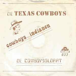 De Texas Cowboys - Cowboys En Indianen flac