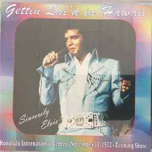 Elvis Presley - Getting Lai'd In Hawaii flac