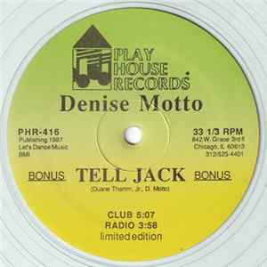 Denise Motto / London House - Tell Jack / Doing It Properly Is XTC flac