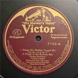 Pablo Casals - Songs My Mother Taught Me / Flight Of The Bumble Bee / Song Without Words, In D flac