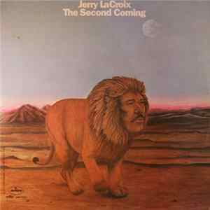 Jerry LaCroix - The Second Coming flac