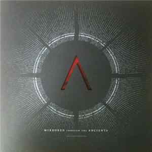 Glaciers - Mirrored Through The Ancients flac