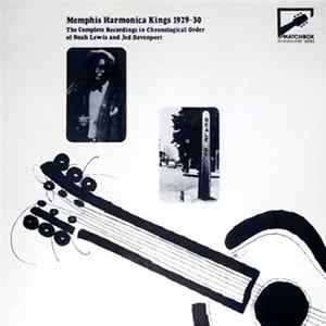 Noah Lewis / Jed Davenport - Memphis Harmonica Kings 1929-30: The Complete Recordings In Chronological Order Of Noah Lewis And Jed Davenport flac