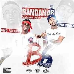 Yung Booke & Uno Freaky - Bandana 6 flac