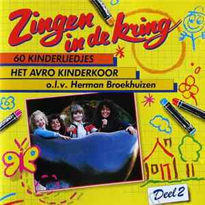 Het AVRO Kinderkoor o.l.v. Herman Broekhuizen - Zingen In De Kring - Deel 2 flac