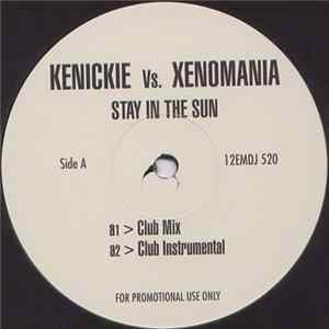 Kenickie Vs. Xenomania / Kenickie Vs. Kat People - Stay In The Sun flac