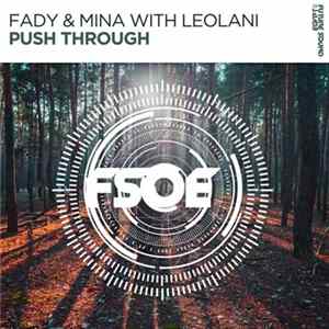 Fady & Mina With Leolani - Push Through flac
