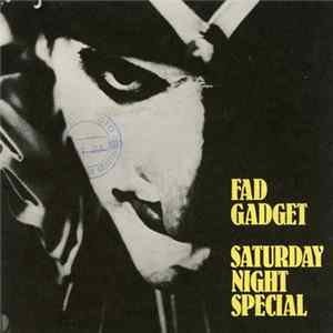 Fad Gadget - Saturday Night Special flac