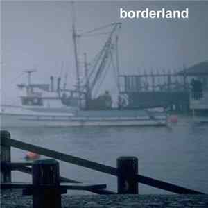 Borderland - Borderland flac