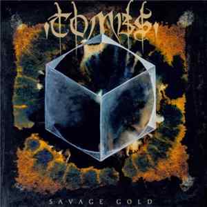 Tombs - Savage Gold flac