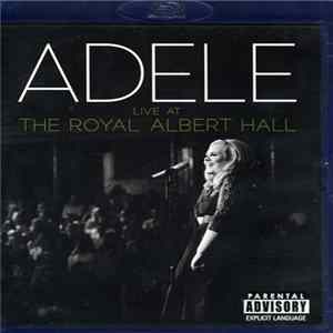 Adele - Live At The Royal Albert Hall flac