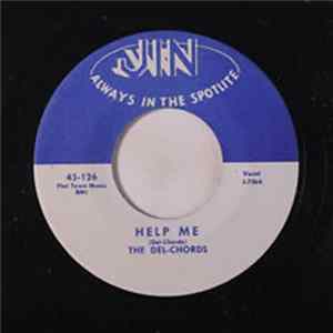 The Del-Chords - Help Me / Say That You Love Me flac