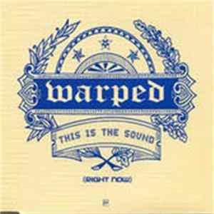 Warped - This Is The Sound (Right Now) flac