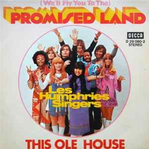 Les Humphries Singers - (We'll Fly You To The) Promised Land / This Ole House flac