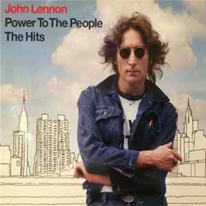 John Lennon - Power To The People: The Hits flac