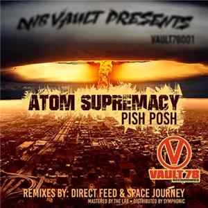 Pish Posh - Atom Supremacy flac