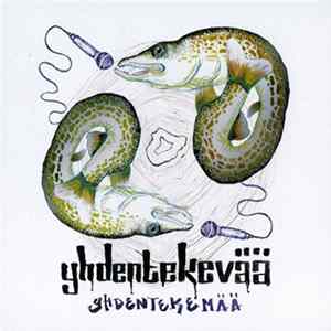 Yhdentekevää - Yhdentekemää flac