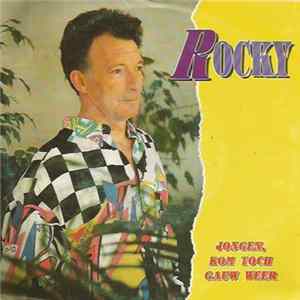 Rocky - Jongen, Kom Toch Gauw Weer flac