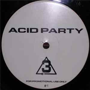 3 Bad Brothaz - Acid Party / Just 2 Be With U flac