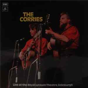 The Corries - Live At The Royal Lyceum Theatre, Edinburgh flac