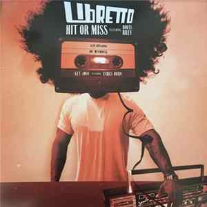 Libretto - Hit or Miss / Get Away flac