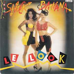 Le Look - Shock Banana flac