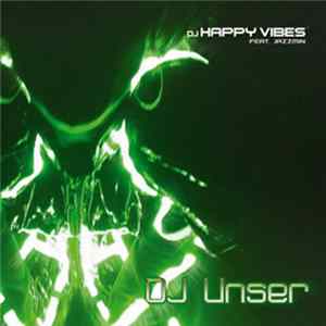 DJ Happy Vibes feat. Jazzmin - DJ Unser flac