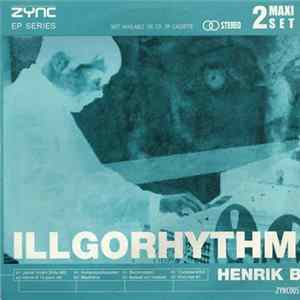 Henrik B - Illgorhythm flac