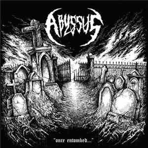 Abyssus - Once Entombed... flac
