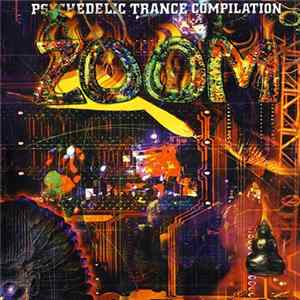 Various - Zoom 1999 - Psychedelic Trance Compilation flac