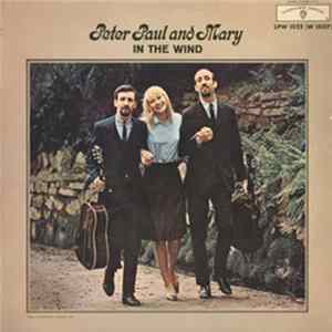 Peter Paul And Mary - In The Wind flac