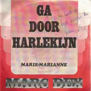 Marc Dex - Ga Door Harlekijn flac