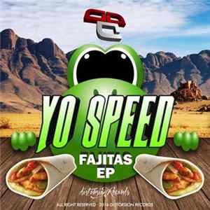 Yo Speed - Fajitas EP flac