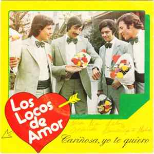 Los Locos De Amor - Cariñosa, Yo Te Quiero flac