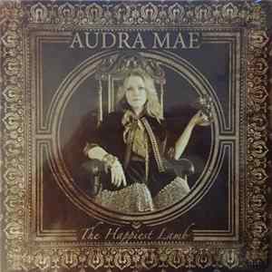 Audra Mae - The Happiest Lamb flac