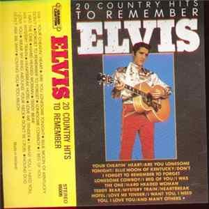 Elvis Presley - 20 Country Hits To Remember flac