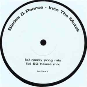 Blades & Pearce - Into The Muzak flac