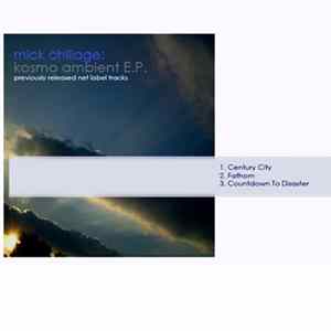 Mick Chillage - Kosmo Ambient E.P. flac