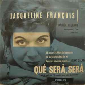 Jacqueline François, Michel Legrand Su Orquesta Y Les Fontana - Qué Será, Será (De La Película "El Hombre Que Sabía Demasiado") flac