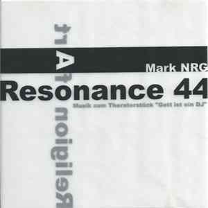Resonance 44 / Mark NRG - Religion Of Art (Musik Zum Theatherstück "Gott Ist Ein DJ") flac