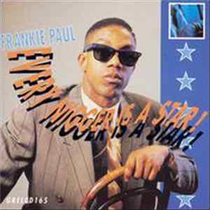 Frankie Paul - Every Nigger Is A Star! flac