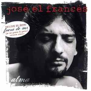 José El Francés - Alma flac