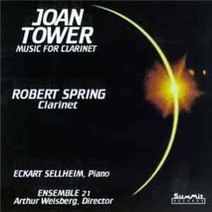 Joan Tower, Robert Spring - Music for Clarinet flac